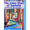 The Cabin Elves of Idyllwild - Hardcover