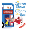 Ye Cannae Shove Yer Granny Off a Bus: A Favourite Scottish Rhyme with Moving Parts - Board Book