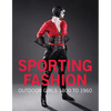 Sporting Fashion: Outdoor Girls 1800 to 1960 - Hardcover