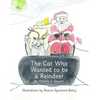 The Cat Who Wanted to be a Reindeer - Paperback
