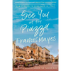 See You in the Piazza: New Places to Discover in Italy - Paperback