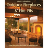 Scott Cohen's Outdoor Fireplaces and Fire Pits: Create the perfect fire feature for your back yard - Paperback