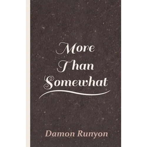 More Than Somewhat - Paperback