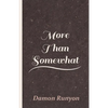 More Than Somewhat - Paperback
