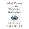 Which Country Has the World's Best Health Care? - Paperback