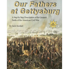 Our Fathers at Gettysburg 2nd ed: A Step by Step Description of the Greatest Battle of the American Civil War - Paperback