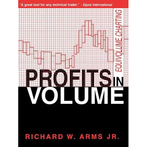 Profits in Volume: Equivolume Charting - Paperback