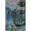 Of Thimble and Threat: A Novel of Catherine Eddowes, the Fourth Victim of Jack the Ripper - Paperback