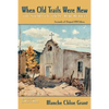 When Old Trails Were New: The Story of Taos, New Mexico, Facsimile of Original 1934 Edition - Paperback