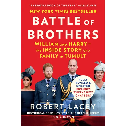 Battle of Brothers: William and Harry - The Inside Story of a Family in Tumult - Paperback