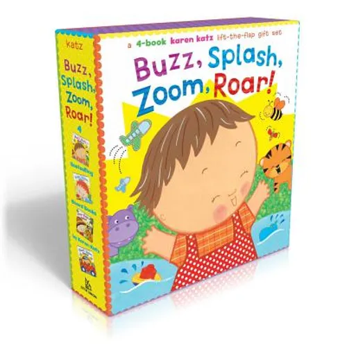 Buzz, Splash, Zoom, Roar! (Boxed Set): 4-Book Karen Katz Lift-The-Flap Gift Set: Buzz, Buzz, Baby!; Splish, Splash, Baby!; Zoom, Zoom, Baby!; Roar, Ro - Board Book