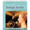 Antique Jewelry: A Practical & Passionate Guide - Paperback