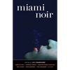 Miami Noir - Paperback