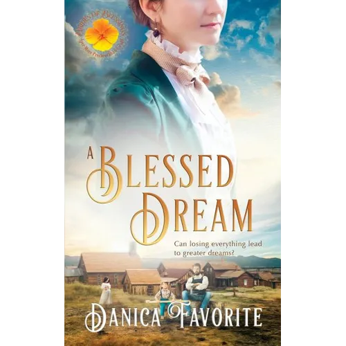 A Blessed Dream: Brides of Blessings Book 8 - Paperback