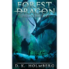 Forest Dragon: An Epic Fantasy Adventure - Paperback
