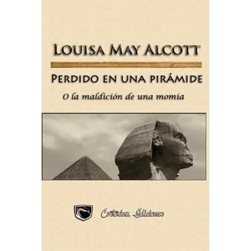Perdido en una piramide: O la maldicion de una momia - Paperback