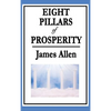 Eight Pillars of Prosperity - Hardcover
