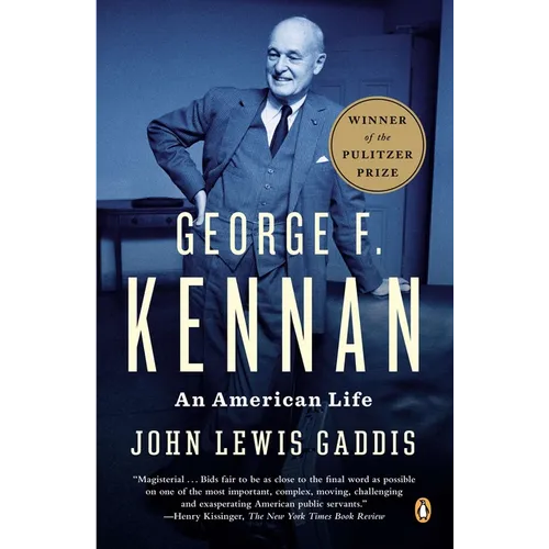 George F. Kennan: An American Life (Pulitzer Prize Winner) - Paperback