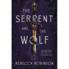 The Serpent and the Wolf - Hardcover