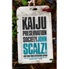 The Kaiju Preservation Society - Hardcover