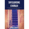 Safeguarding the Stranger: An Abrahamic Theology and Ethic of Protective Hospitality - Paperback