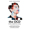 The Ocd Mormon: Finding Healing and Hope in the Midst of Anxiety - Paperback
