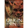 The Origin of Sin: Greece and Rome, Early Judaism and Christianity - Hardcover