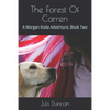 The Forest Of Carren: A Morgan Koda Adventure, Book Two - Paperback