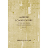 A Greek Roman Empire: Power and Belief Under Theodosius II (408-450) Volume 64 - Paperback