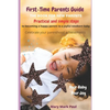 First-Time Parents Guide: The Book for New Parents - Paperback