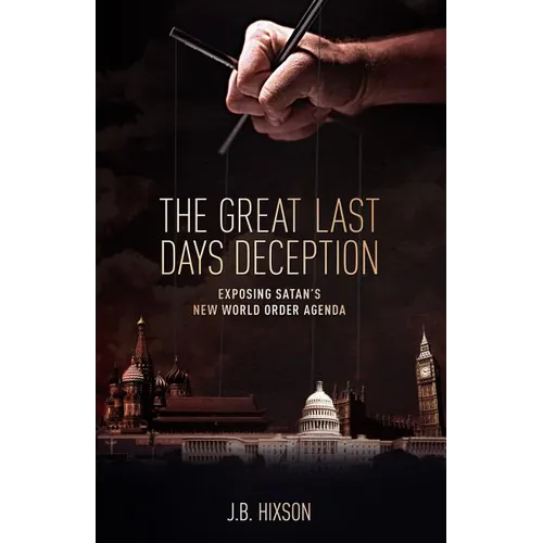 The Great Last Days Deception - Paperback