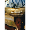 The World Is Moving Around Me: A Memoir of the Haiti Earthquake - Paperback
