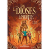 Los Dioses del Norte. El Linaje Perdido / The Gods of the North. the Lost Lineage - Hardcover