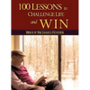 100 Lessons to Challenge Life and Win - Paperback