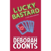 Lucky Bastard - Hardcover