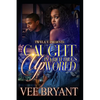 Caught Up In A Rich Thug's Life - Paperback