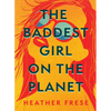 The Baddest Girl on the Planet - Paperback