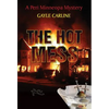 The Hot Mess - Hardcover