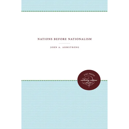 Nations Before Nationalism - Paperback