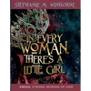 In Every Woman, There's a Little Girl: S.W.O.G. Strong Woman of God - Paperback