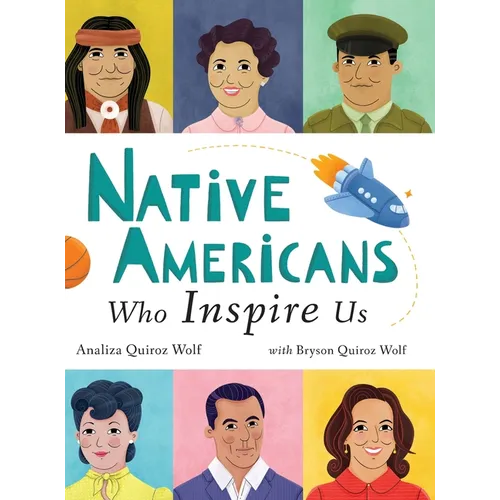 Native Americans Who Inspire Us - Hardcover