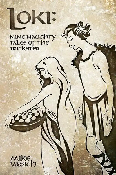 Loki: Nine Naughty Tales of the Trickster - Paperback