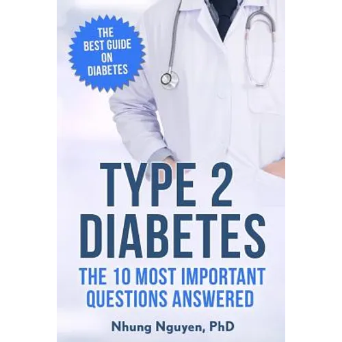 Type 2 Diabetes. The Essential Diabetes Book: The Most Important Questions Answered - Paperback