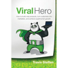Viral Hero: How To Build Viral Products, Turn Customers Into Marketers, And Achieve Superhuman Growth - Paperback