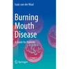 Burning Mouth Disease: A Guide for Patients - Paperback