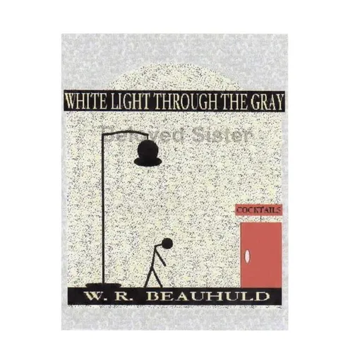 White Light Through the Gray - Hardcover