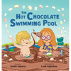 The Hot Chocolate Swimming Pool - Hardcover