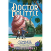 Doctor Dolittle the Complete Collection, Vol. 1: The Voyages of Doctor Dolittle; The Story of Doctor Dolittle; Doctor Dolittle's Post Office - Paperback