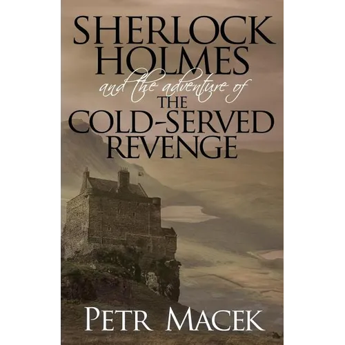 Sherlock Holmes and the Adventure of the Cold-Served Revenge - Paperback