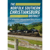 The Norfolk Southern Christiansburg District: An Adventure in Modern Mountain Railroading - Paperback